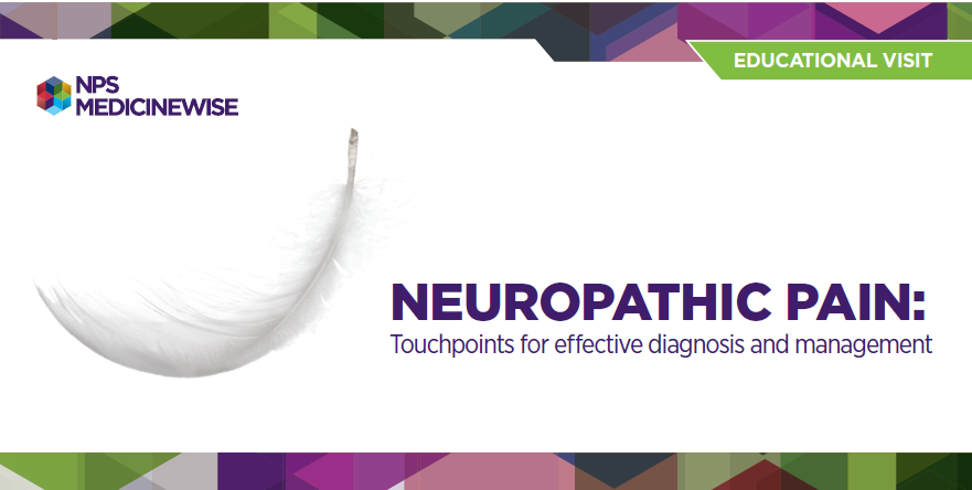 Thumbnail of the flyer for the NPS MedicineWise Neuropathic pain visits