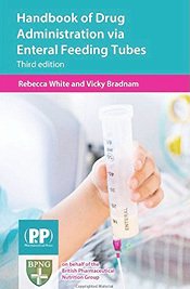 Handbook of drug administration via enteral feeding tubes